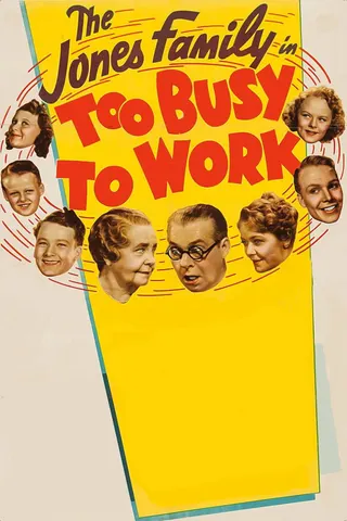 Too Busy to Work afişi