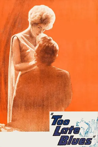 Too Late Blues afişi