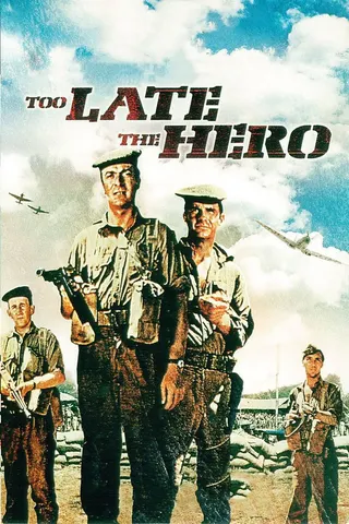 Too Late the Hero afişi