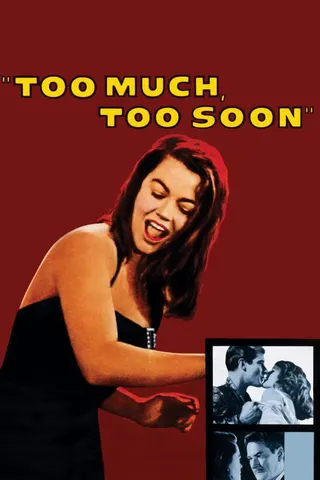 Görsel: TMDB Too Much, Too Soon afişi