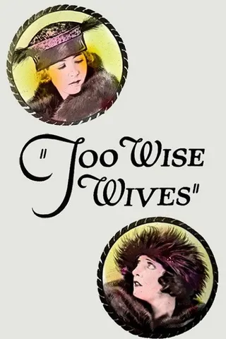 Görsel: TMDB Too Wise Wives afişi