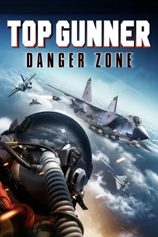 Top Gunner: Danger Zone afişi