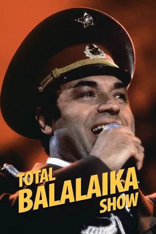Görsel: TMDB Total Balalaika Show afişi