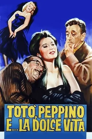 Totò, Peppino e... la dolce vita afişi