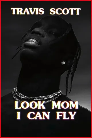 Görsel: TMDB Travis Scott: Look Mom I Can Fly afişi