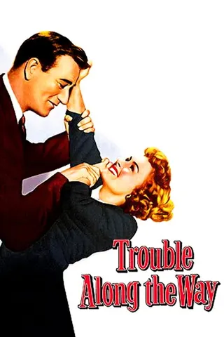 Görsel: TMDB Trouble Along the Way afişi