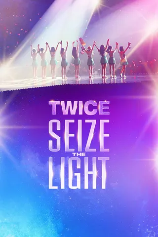 Görsel: TMDB Twice: Seize the Light afişi