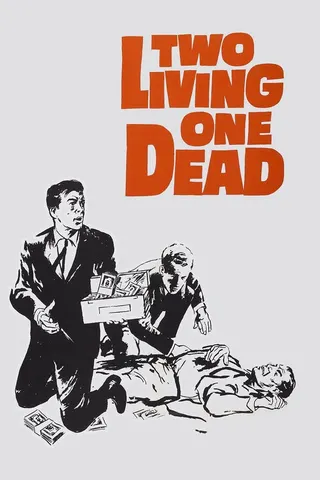 Görsel: TMDB Two Living, One Dead afişi