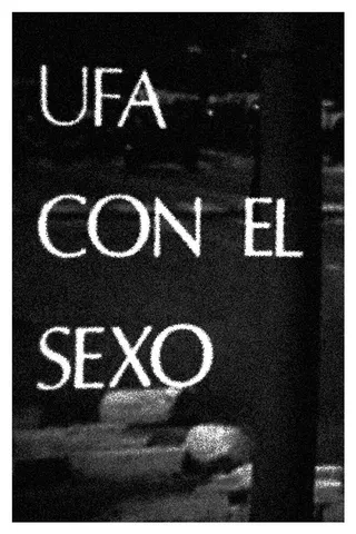 Görsel: TMDB Ufa con el sexo afişi