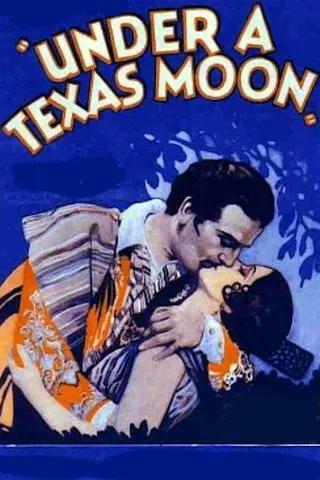 Under a Texas Moon afişi