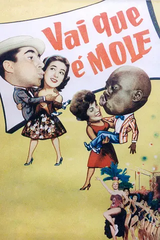 Vai que é Mole afişi