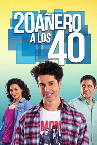 Veinteañero a los 40 afişi