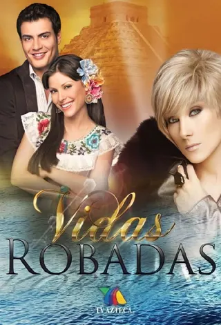 Görsel: TMDB Vidas Robadas afişi