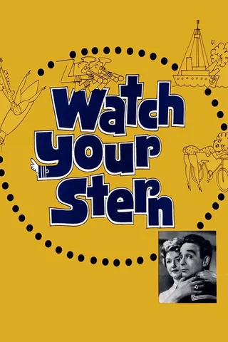 Watch Your Stern afişi