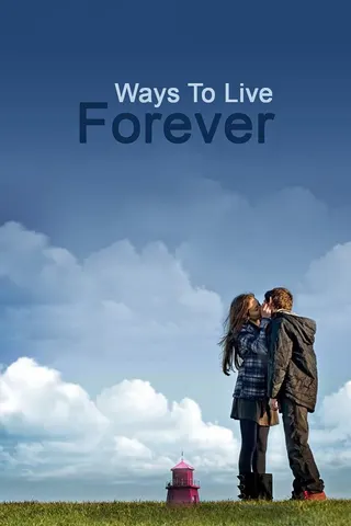 Ways to Live Forever afişi