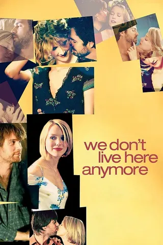 We Don't Live Here Anymore afişi