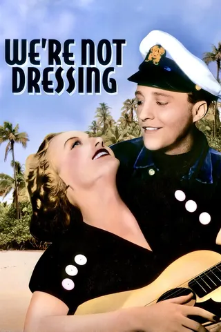 We're Not Dressing afişi