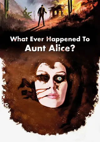 What Ever Happened to Aunt Alice? afişi