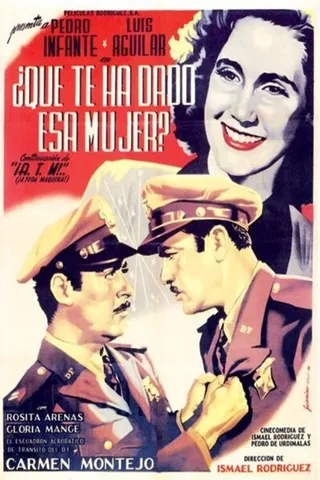 What Has That Woman Done to You? afişi