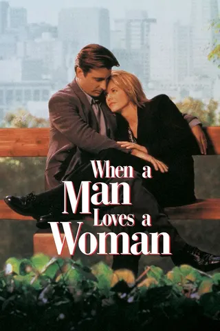 When a Man Loves a Woman afişi