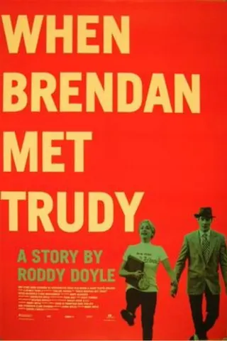 When Brendan Met Trudy afişi
