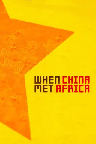 When China Met Africa afişi