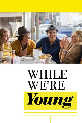 While We're Young afişi