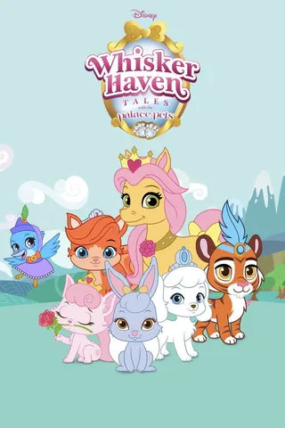 Görsel: TMDB Whisker Haven Tales With the Palace Pets afişi
