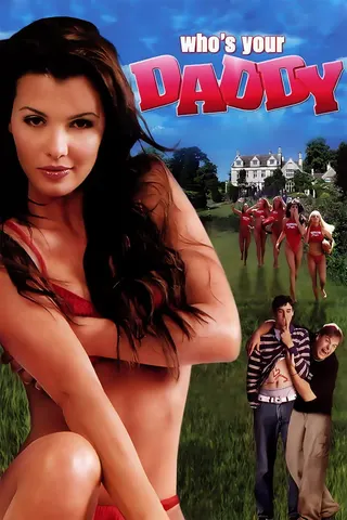 Görsel: TMDB Who's Your Daddy? afişi