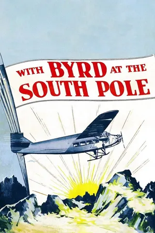 Görsel: TMDB With Byrd at the South Pole afişi