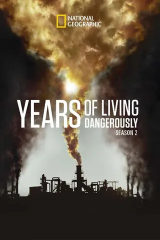 Years of Living Dangerously afişi