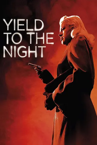Yield to the Night afişi