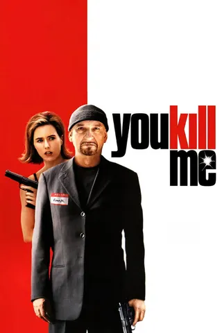 You Kill Me afişi