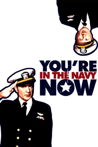 Görsel: TMDB You're in the Navy Now afişi