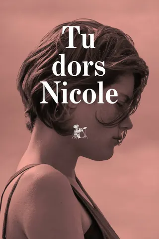 You're Sleeping, Nicole afişi