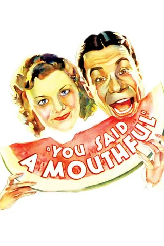 You Said a Mouthful afişi