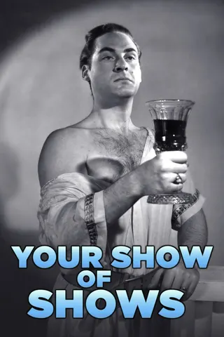 Görsel: TMDB Your Show of Shows afişi